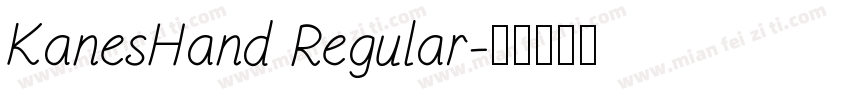 KanesHand Regular字体转换